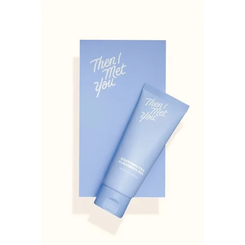 Then I Met You Soothing Tea Cleansing Gel
